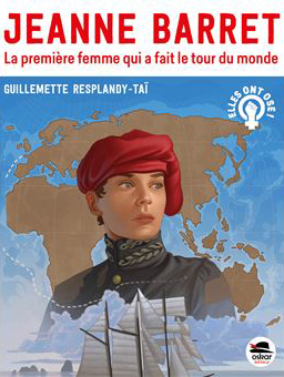 Jeanne Barret la premiere femme qui a fait le tour du monde